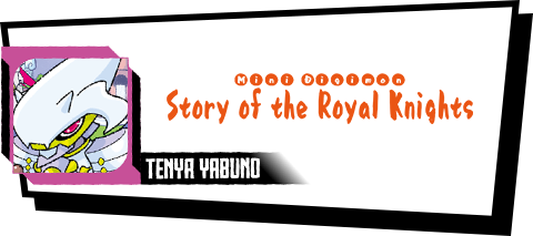 Mini Digimon Story of the Royal Knights