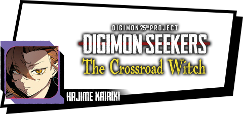 DIGIMON SEEKERS ～The Crossroad Witch～