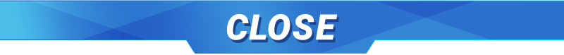 CLOSE