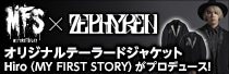 MY FIRST STORY × Zephyren