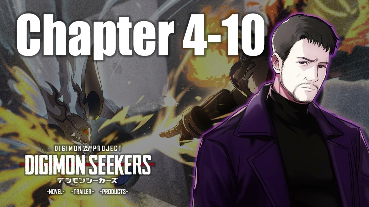 【DIGIMON SEEKERS】NOVEL：CHAPTER4-10〈朗読劇〉
