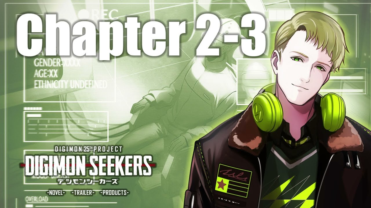 【DIGIMON SEEKERS】NOVEL：CHAPTER2-3〈朗読劇〉