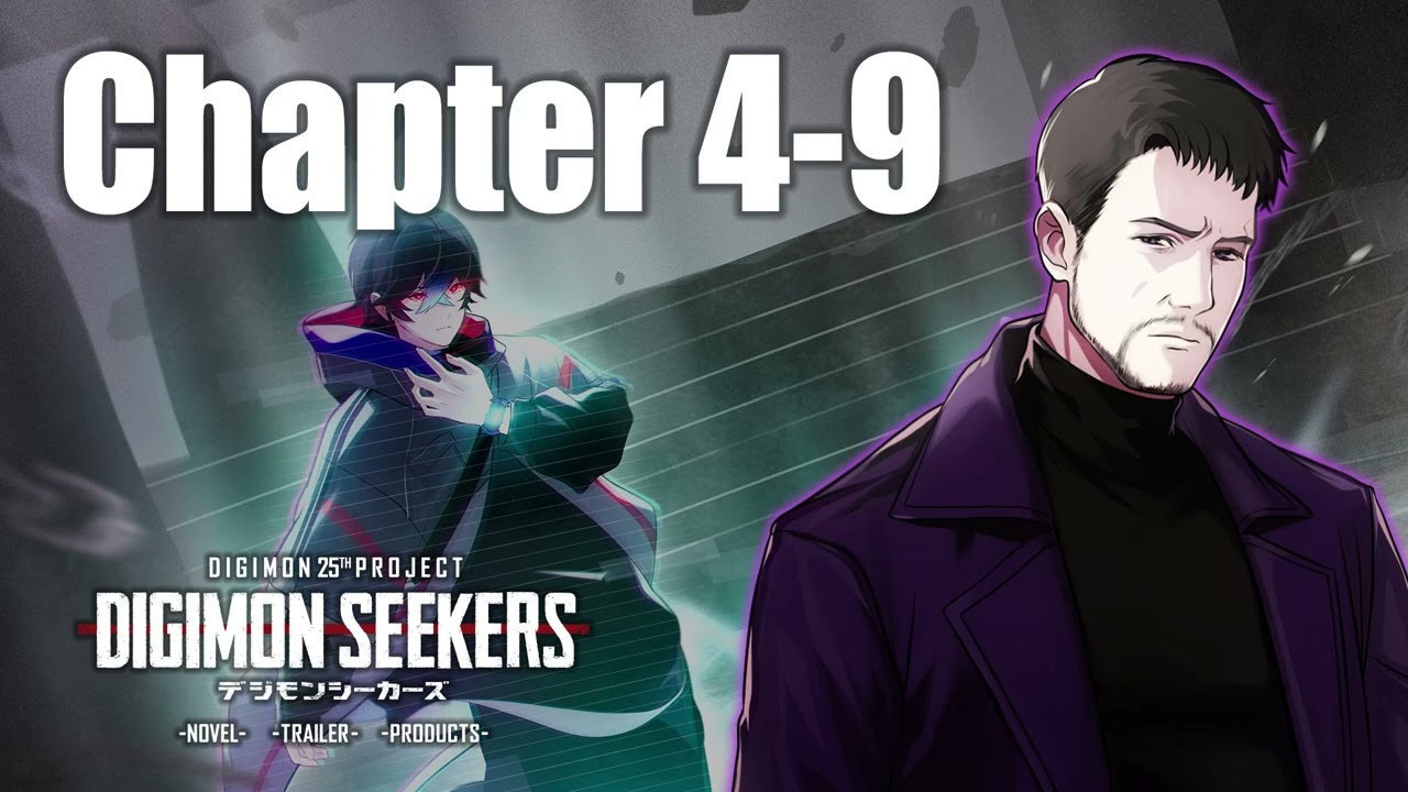 【DIGIMON SEEKERS】NOVEL：CHAPTER4-9〈朗読劇〉